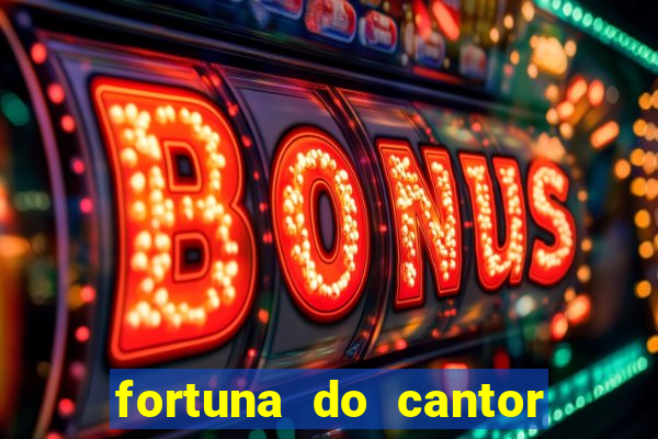 fortuna do cantor sorocaba 2023